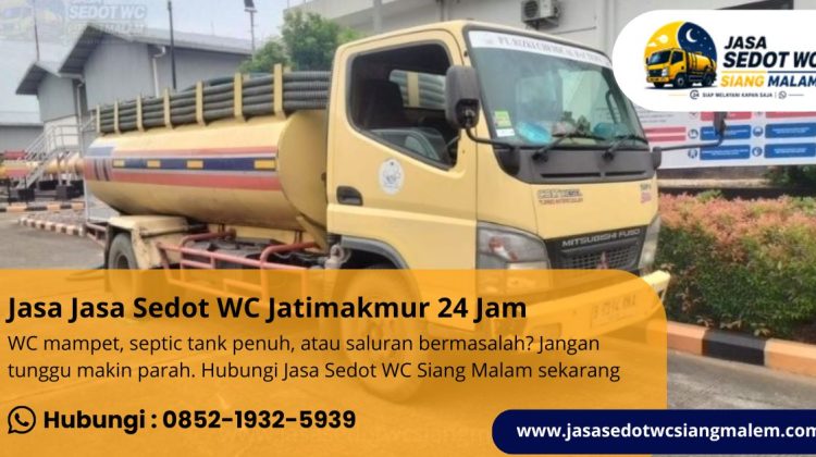 Jasa Jasa Sedot WC Jatimakmur 24 Jam