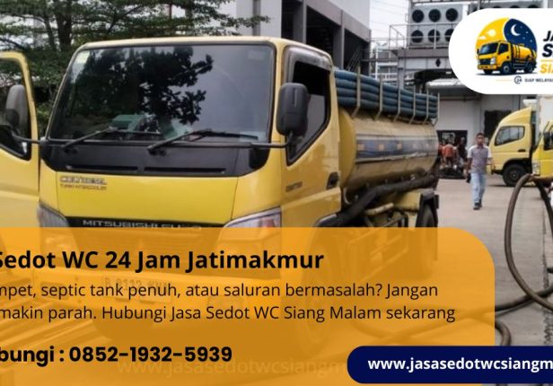 Jasa Sedot WC 24 Jam Jatimakmur