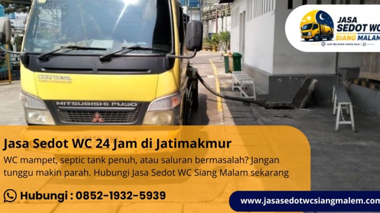 Jasa Sedot WC 24 Jam di Jatimakmur