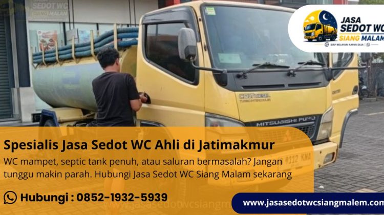 Spesialis Jasa Sedot WC Ahli di Jatimakmur