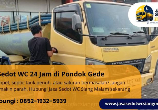 Jasa Sedot WC 24 Jam di Pondok Gede