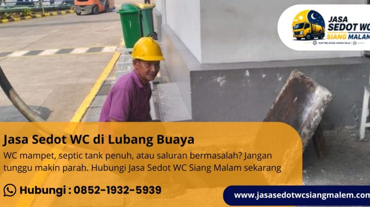 Jasa Sedot WC di Lubang Buaya